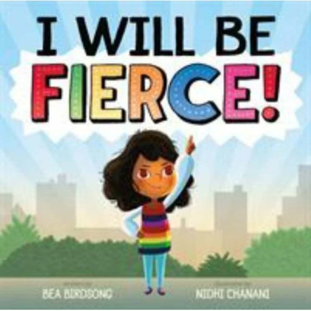 I Will Be Fierce - hardcover, Bea Birdsong, 1250295084